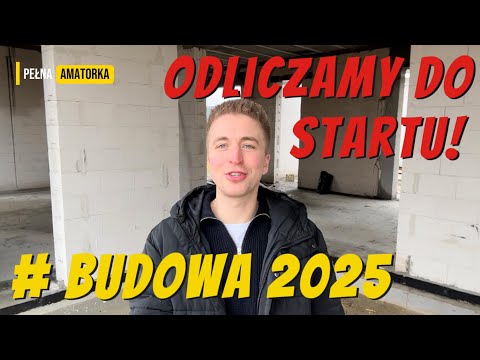 Budowa domu w 2025 – Pierwsze kroki, wyzwania i nasze doświadczenia