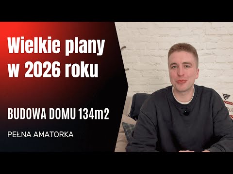 Plan budowy domu na 2026: czy wyprowadzka się uda? Rekuperacja, wylewki, sufity